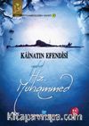 Kainatın Efendisi Yahut Hz. Muhammed