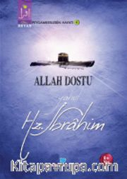 Allah Dostu yahut Hz. İbrahim