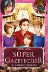 Süper Gazeteciler 3 / Likörlü Çikolata