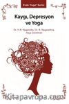 Kaygı, Depresyon ve Yoga