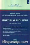 Asliye Hukuk Davaları ve Tatbikatı Zilyetlik ve Tapu Sicili (Cilt 7)