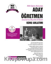 2015 Milli Eğitim Bakanlığı Aday Öğretmen Sınavlarına Hazırlık Konu Anlatımı 