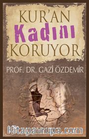 Kur'an Kadını Koruyor