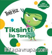Disney Ters Yüz / Tiksinti ile Tanış