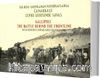 İlk Defa Yayınlanan Fotoğraflarla Çanakkale Cephe Gerisinde Savaş / Gallipoli The Battle Behind The Frontline With Hitherto Unpublished Photographs