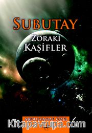 Subutay Zoraki Kaşifler