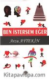 Ben İstersem Eğer