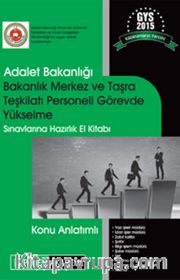 2015 GYS Adalet Bakanlığı Bakanlık Merkez ve Taşra Teşkilatı Personeli Görevde Yükselme Sınavlarına Hazırlık El Kitabı