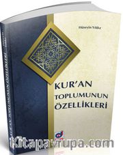 Kur'an Toplumunun Özellikleri