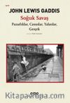 Soğuk Savaş & Pazarlıklar, Casuslar, Yalanlar, Gerçek
