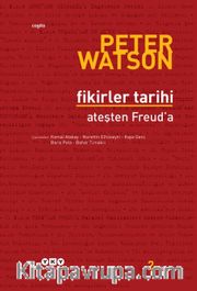 Fikirler Tarihi - Ateşten Freud'a