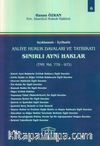 Açıklamalı-İçtahatlı Asliye Hukuk Davaları ve Tatbikatı Sınırlı Ayni Haklar (Tmy. Md. 779-972)