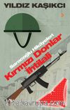 Kırımızı Donlar İhtilali & Saraçoğlu Hikayeleri