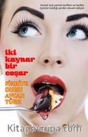İki Kaynar Bir Coşar
