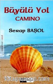 Büyülü Yol Camino