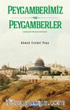 Peygamberimiz ve Peygamberler (Aleyhimüsselam)