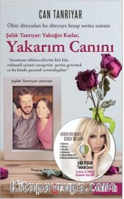 Yakarım Canını