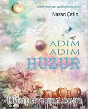 Adım Adım Huzur
