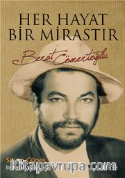 Her Hayat Bir Mirastır - Berat Cömertoğlu