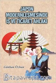Japon Modernleşmesinde İş ve Ticaret Ahlakı