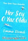 Her Şey O Yaz Oldu