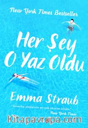 Her Şey O Yaz Oldu