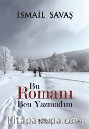 Bu Romanı Ben Yazmadım