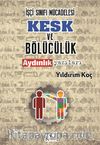 İşçi Sınıfı Mücadelesi KESK ve Bölücülük