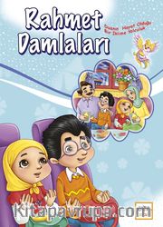 Rahmet Damlaları <br /> Günlük Dua ve Zikirlerle Hayatın Kalbine Yolculuk
