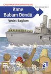 Anne Babam Döndü (Çanakkale'nin Kahramanları) / Tarihte Geleceğin İzleri:5