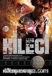 Hileci / Demir Druid Günlükleri