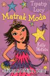 Tıpatıp Lucy / Matrak Moda