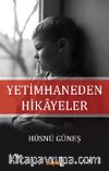 Yetimhaneden Hikayeler