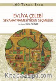 Evliya Çelebi  Seyahetnamesi’nden Seçmeler