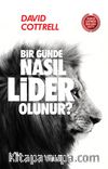 Bir Günde Nasıl Lider Olunur?