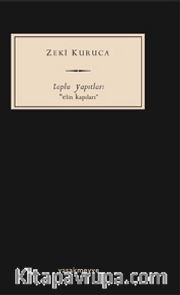 Toplu Yapıtları / Elin Kapıları