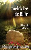 Melekler de Ölür