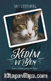 Kedim ve Ben