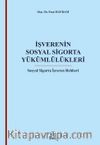 İşverenin Sosyal Sigorta Yükümlülükleri