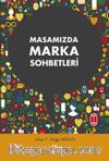 Masamızda Marka Sohbetleri