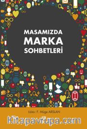 Masamızda Marka Sohbetleri