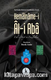 Kemalname-i Al-i Aba <br /> Ehl-i Beyt'in Faziletleri