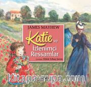 Katie ve İzlenimci Ressamlar 