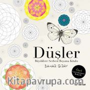 Düşler <br /> Büyüklere Serbest Boyama Kitabı