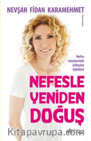 Nefesle Yeniden Doğuş