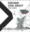 Dünyanın Güzel Birşeyi