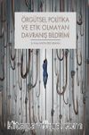 Örgütsel Politika ve Etik Olmayan Davranış Bildirimi