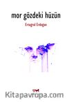 Mor Gözdeki Hüzün