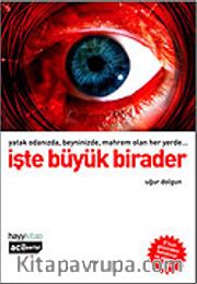 İşte Büyük Birader