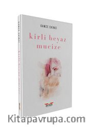 Kirli Beyaz Mucize